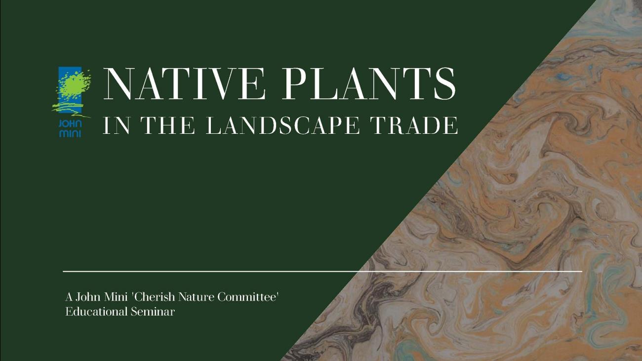 Native Plants in the Landscape Trade